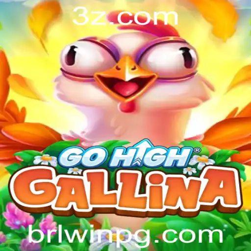 GoHighGallina: Descubra o Novo Fenômeno dos Jogos com 'brlwin'