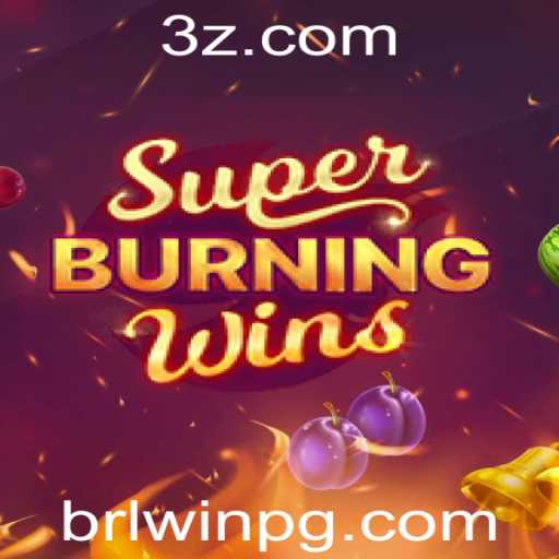 Explorando SuperBurningWins: O Guia Completo para o Jogo e suas Regras